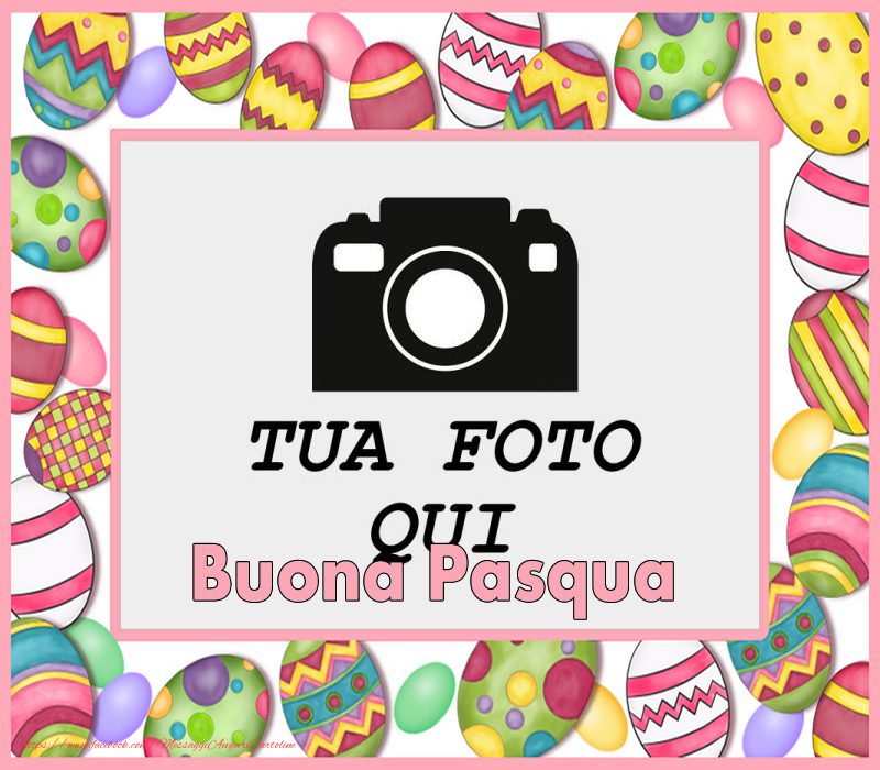 Buona Pasqua Crea Cartoline Personalizzate Con Foto