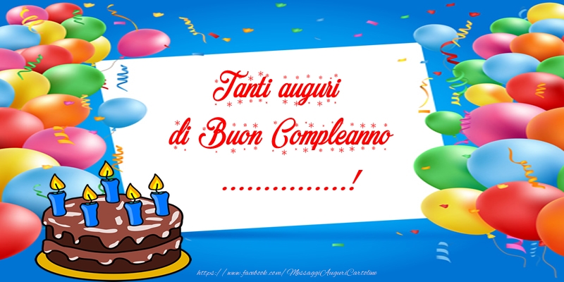 Tanti auguri di Buon Compleanno !, Crea cartoline personalizzate con  nome, Compleanno